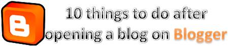 10 things after blogger